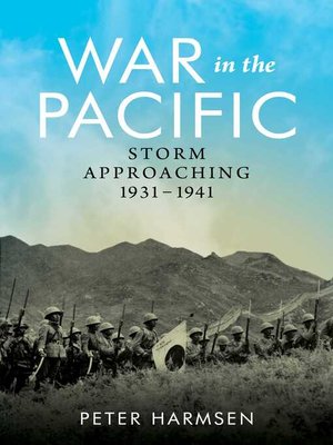 cover image of War in the Pacific: Storm Approaching 1931--1941